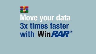 Move your data faster with WinRAR