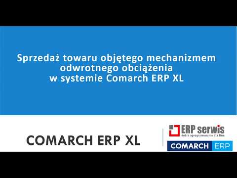 Sprzedaż z odwrotnym obciążeniem w Comarch ERP XL