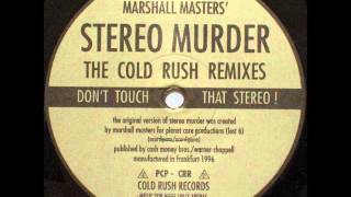 Marshall Masters - Stereo Murder (The Rave Creator's Final Warning!) - LOST#6R