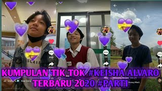 Download lagu KUMPULAN TIK TOK KEISHA ALVARO TERBARU 2020 Part1... mp3