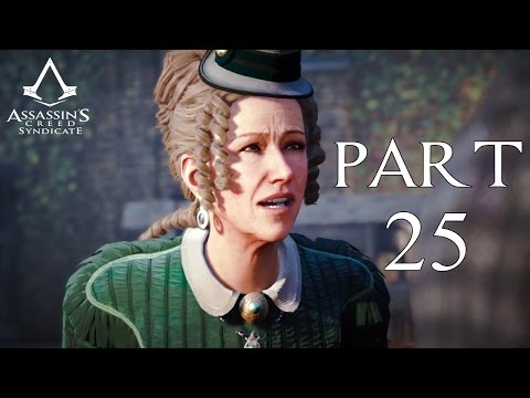 Assassin's Creed Syndicate Walkthrough Gameplay Part 25 - Driving Mrs  Disraeli (PS4)