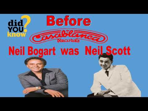 Did You Know? Before Casablanca records, Neil Bogart was singer Neil Scott