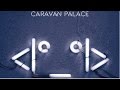 Caravan Palace - Comics (Audio Version) 