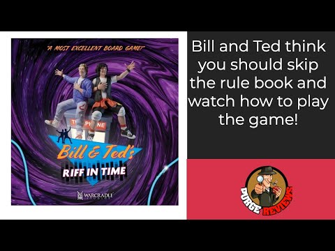 The Purge: # 3130 Bill & Ted's Riff in Time: How to Play video