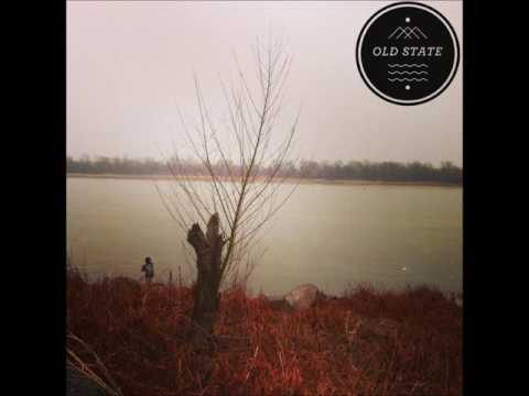 Old State - You Won't Find Me Here