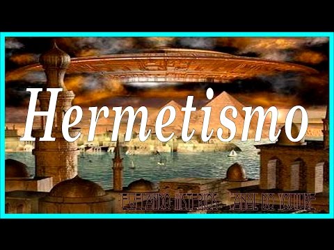 Hermetismo - Ocultismo - Revelando Mistérios