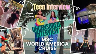 ⚠️Uncensored Teen’s POV & Cruise Review/Interview on MSC World America Ship - The Good & The Bad