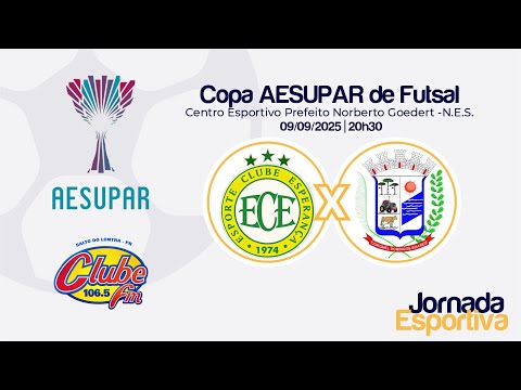AO VIVO - COPA AESUPAR DE FUTSAL 2025 - ESPERANÇA X CORONEL DOMINGOS SOARES