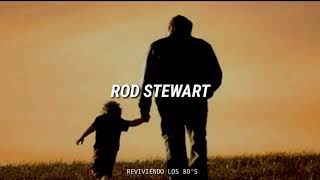 Rod Stewart - Forever Young | Subtitulado al Español