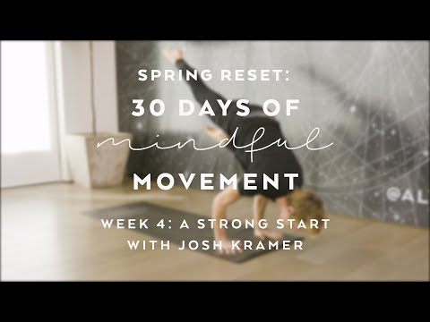 DAY 28: High-Intensity Arms & Core with Josh Kramer - Spring Reset: 30 Days of Mindful Movement