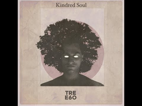 tree60 - Kindred Soul [Full Album]