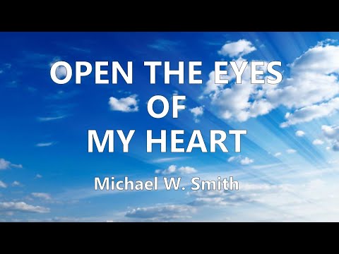 Open The Eyes Of My Heart