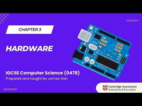 IGCSE Computer Science (2026-2028): C3 Hardware