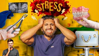 Dentistry Is The MOST STRESSFUL JOB on the Planet!!!