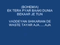 Ek Tera Pyar - Bohemia song with Lyrics.
