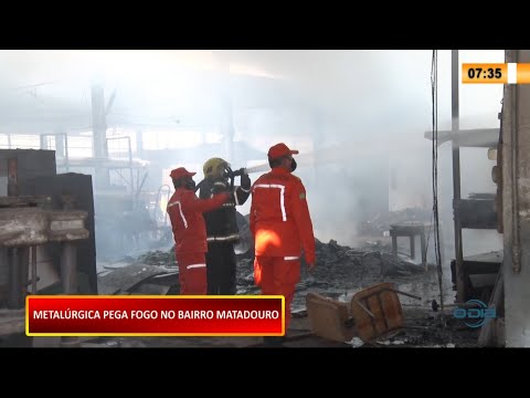 Incêndio de origem desconhecida destrói Metalúrgica no Matadouro 18 01 2021