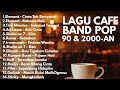LAGU POP 90an & 2000an INDONESIA HITS DAN POPULER | Playlist Galau Nostalgia Full Album