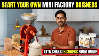 How to Start an Atta Chakki Business from Home - Wheat Flour Manufacturing Business