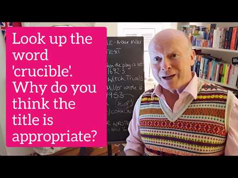 The Crucible by Arthur Miller. Crucial 15 minutes on the context of the play.