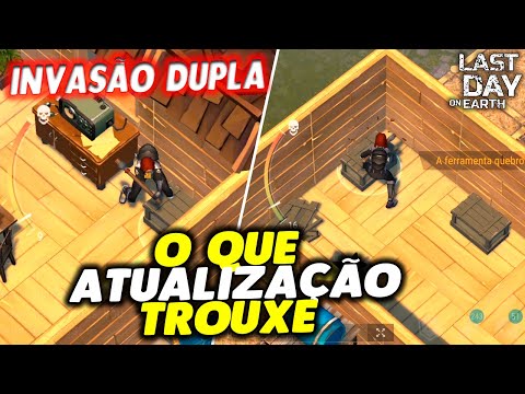O QUE ATUALIZAÇÃO TROUXE INVASÃO DUPLA - Last Day On Earth