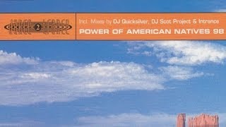 Dance 2 Trance - Power of American Natives &#39;98 (Dj Quicksilver Mix)