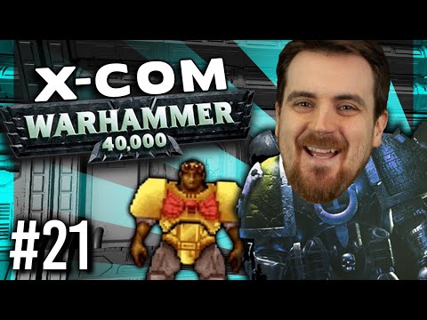 XCOM: 40K - Ben Saves The World - 1st October