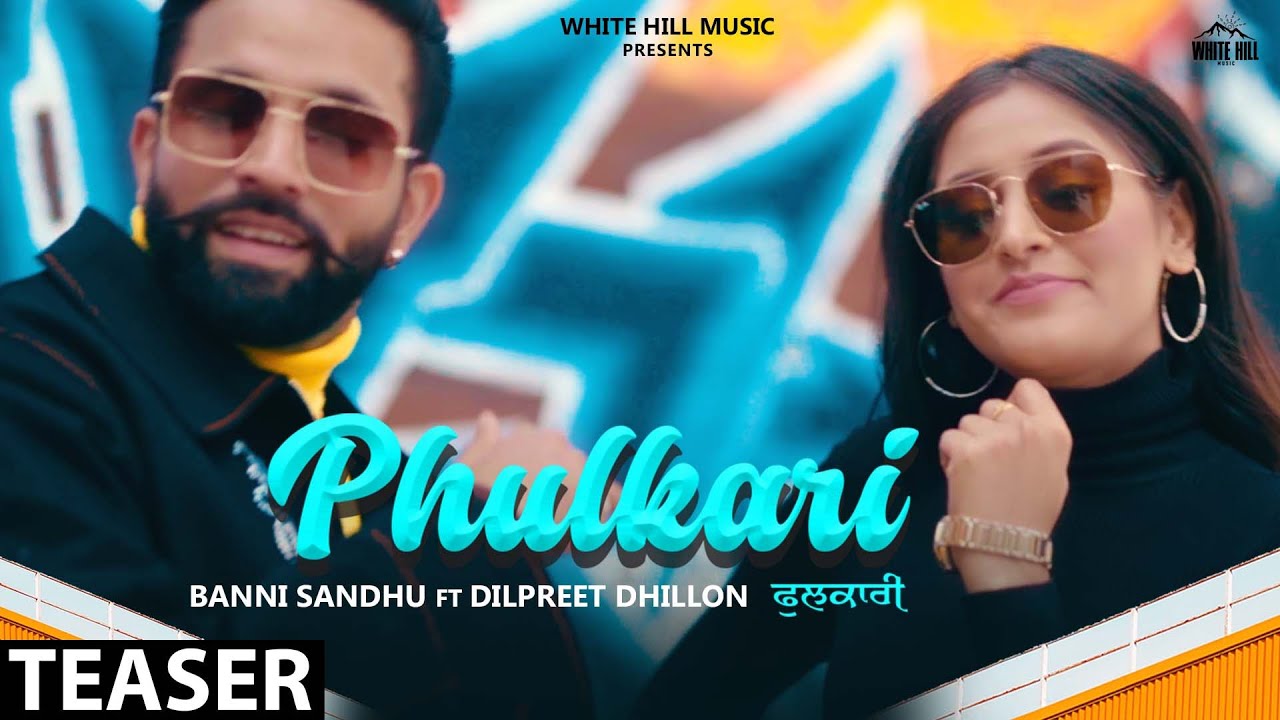 Phulkari (Title) Lyrics  | Phulkari | Baani Sandhu, Dilpreet Dhillon | Baani Sandhu | Western Penduz