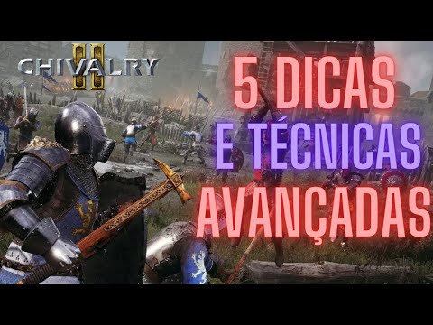 CHIVALRY 2 - Dicas AVANÇADAS ! Técnicas de Combate / ~by RofD Baruch / Clã Riders of Doom