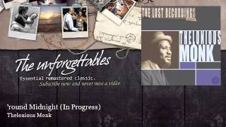 Thelonious Monk - 'round Midnight - In Progress