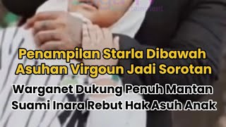 Download lagu Penampilan Starla Dibawa Asuhan Virgoun Jadi Sorotan, Warganet Dukung Mantan Suami Inara Rebut Hak.. mp3 Download lagu Penampilan Starla Dibawa Asuhan Virgoun Jadi Sorotan, Warganet Dukung Mantan Suami Inara Rebut Hak.. mp3