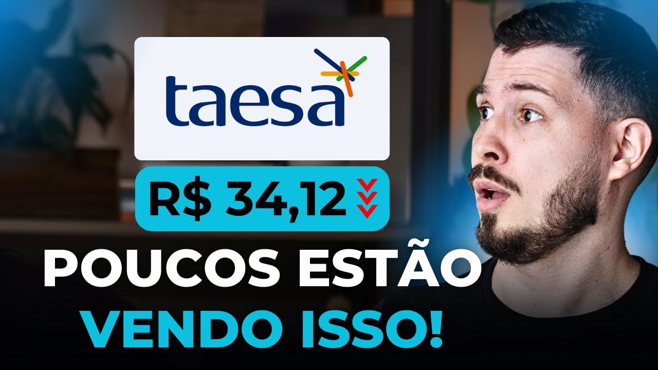 TAESA com Dividendos Caindo: Ainda Vale a Pena Comprar TAEE11?