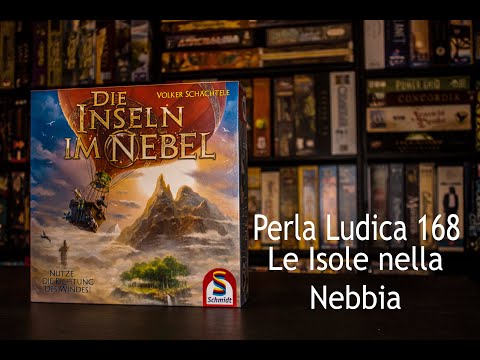 Perla Ludica 168 - Le Isole nella Nebbia