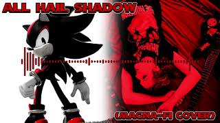 All Hail Shadow (Magna-Fi Cover)