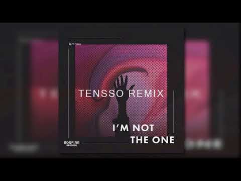 Amanu -  I'm Not The One (TENSSO Remix)