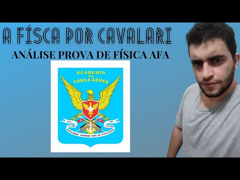 Análise prova AFA(Academia da Força Aérea)