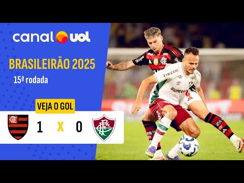 FLAMENGO 1 X 0 FLUMINENSE | 15ª RODADA | CAMPEONATO BRASILEIRO 2025, VEJA O GOL!
