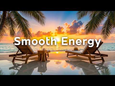 Smooth Energy ☀️ Tropical Chill Deep House Mix 2026 | Relaxing Summer Vibes