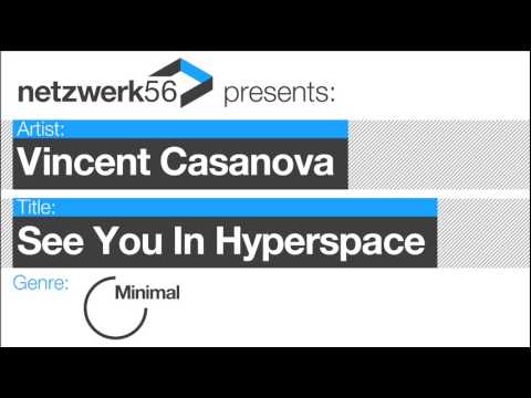 Vincent Casanova - See You In Hyperspace