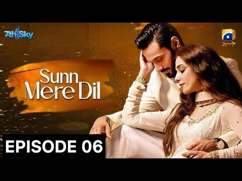 Sunn Mere Dil Episode 05 -Digitally Presented by Lux - ​⁠ 25 October 2024​⁠ @HarPalGeoOfficial