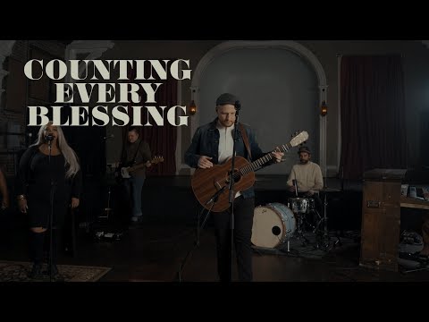 Rend Collective - Counting Every Blessing | Official Music Video