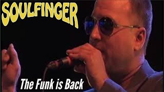 Soulfinger - The Funk is Back - The Shed