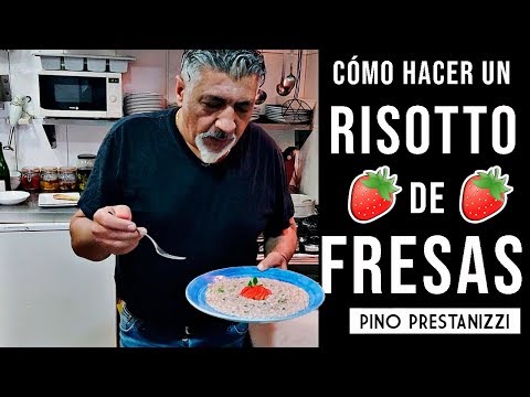 ¿Cómo hacer un RISOTTO ALLE FRAGOLE 🍓(RISOTTO DE FRESAS) en casa? | Pino Prestanizzi