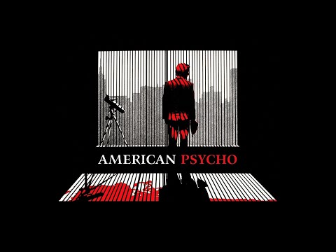 American Psycho (Patrick Bateman is literally me)
