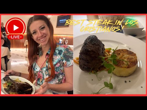 🔴LIVE: BEST STEAK IN LOS CRISTIANOS! Tenerife Steakhouse Restaurant Review - GORGEOUS FOOD! 🍽️ ☀️