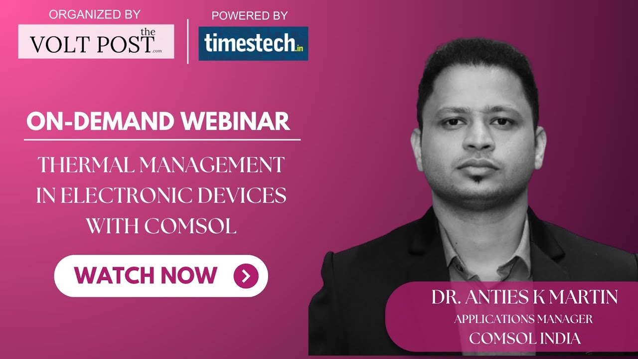 Webinar on Thermal Management in Electronic Devices with COMSOL