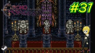 #31【CHRONO TRIGGER®】伝説から天の守り神になりました【女性実況】