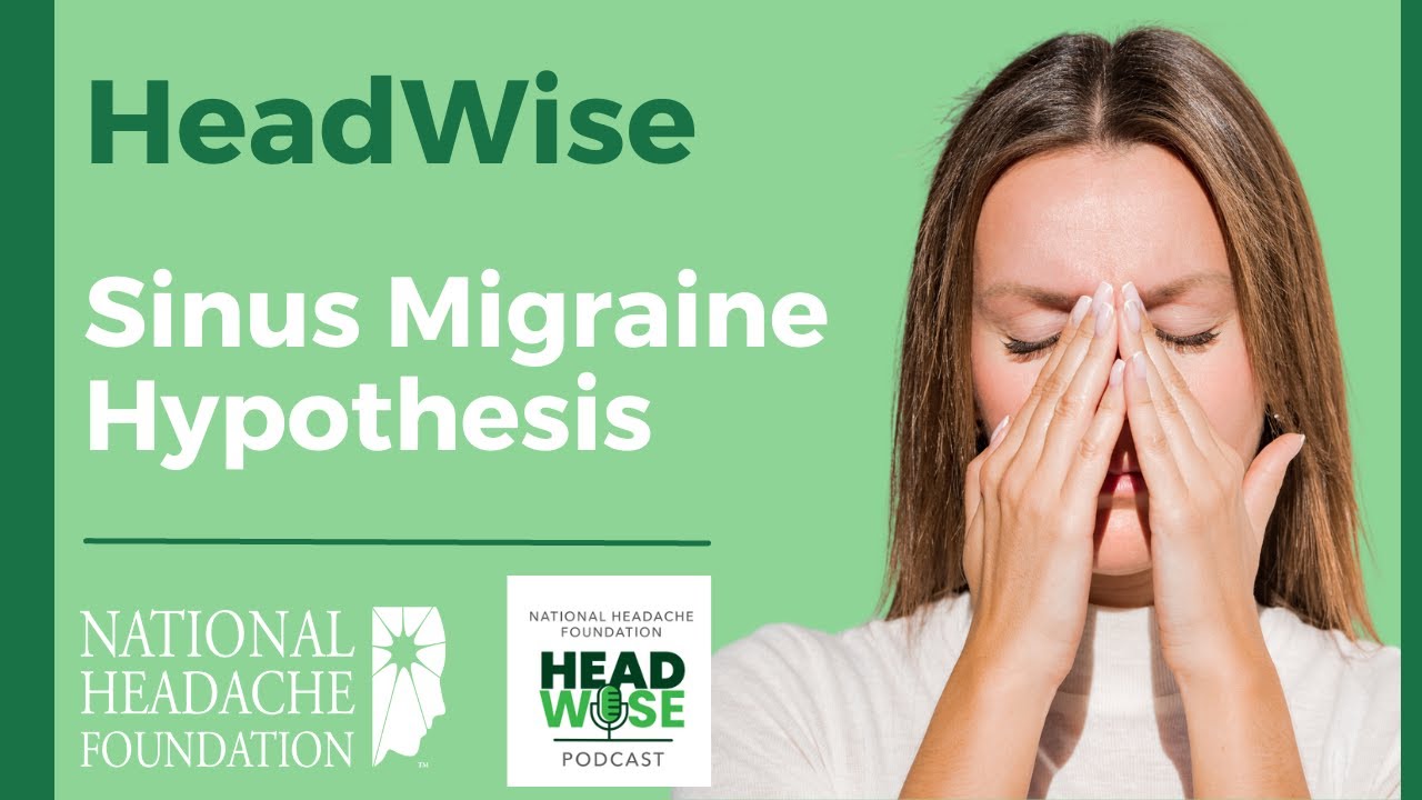 Sinus Migraine Hypothesis