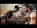 Baahubali 2 The Conclusion  Official Trailer Hindi  S S Rajamouli  Prabhas  Rana Daggubati