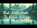 Ruk Jana Nahi Tu Kahi Har Ke Melodious Song Kishore Kumar Remix