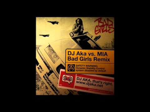 MIA - Bad Girls (DJ AKA DnB Remix)